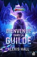   Bienvenue dans la guilde