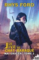   Le Jive du Chat Baraqué