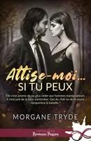   Attise-moi si tu peux