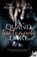   Quand tout le monde dort…