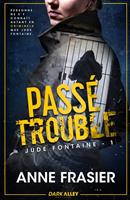   Passé trouble