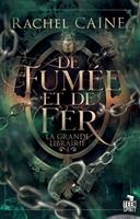   De fumée et de fer