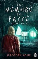   La mémoire du passé