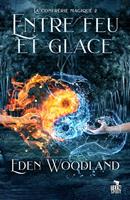   Entre feu et glace