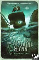  La mal&eacute;diction du Capitaine Flynn