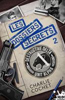   Les dossiers secrets 2