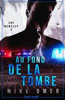   Au fond de la tombe