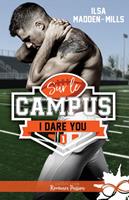  I dare you