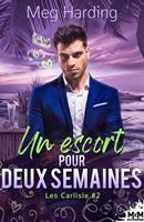   Un escort pour deux semaines