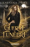   Guerre fun&egrave;bre