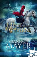   Le repaire de la Wyverne