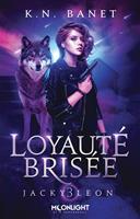   Loyauté brisée