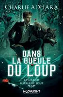   Dans la gueule du loup