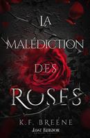   La malédiction des roses