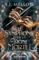   La Symphonie pour un Trône Mortel