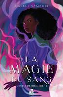   La magie du sang