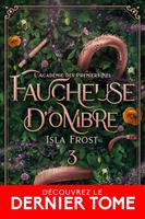   Faucheuse d'ombre