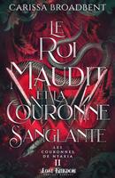 Le roi maudit et la couronne sanglante