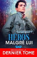   Héros malgré lui