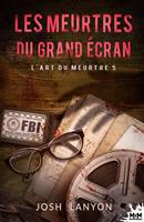   Les meurtres du grand &eacute;cran