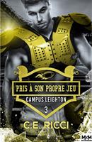   Pris à son propre jeu