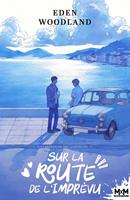   Sur la route de l'impr&eacute;vu