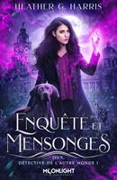   Enquête et mensonges
