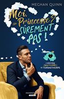   Moi, une princesse ? Sûrement pas !