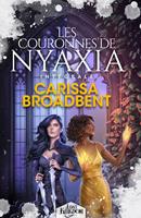   Les Couronnes de Nyaxia - L'intégrale