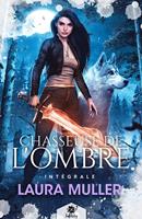 Chasseuse de l'ombre - L'intégrale