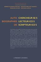   Autobiographies de chercheur·se·s, lecteur·ice·s, scripteur·ice·s