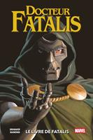   Docteur Fatalis : Le livre de Fatalis