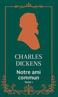   Notre ami commun - Tome 1