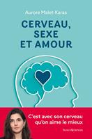   Cerveau, sexe et amour