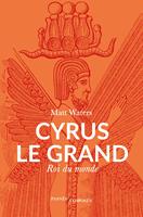   Cyrus le Grand