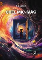   Quel Mic-Mac