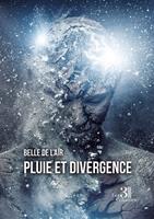   Pluie et divergence