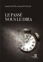   Le passé nous le dira