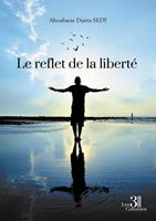   Le reflet de la liberté