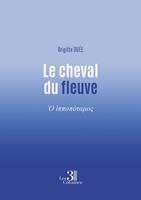   Le cheval du fleuve