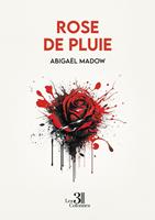   Rose de Pluie