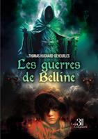   Les guerres de Belline