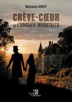   Cr&egrave;ve-c&oelig;ur