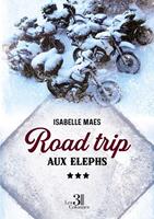   Road trip aux Elephs