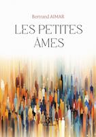   Les petites &acirc;mes