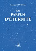   Un parfum d'éternité