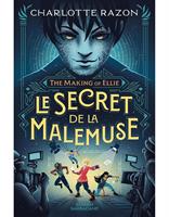 The Making of Ellie : Le secret de la Malemuse
