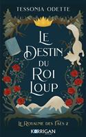   Le destin du roi loup