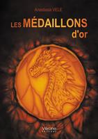   Les médaillons d'or