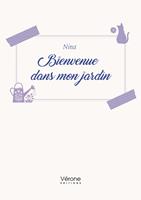   Bienvenue dans mon jardin